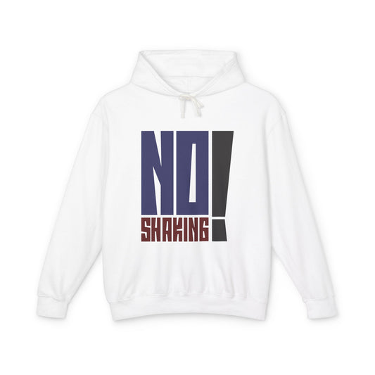 No Shaking Hoodie — Statement Pullover