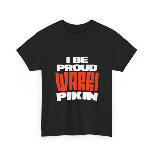''I be proud warri pikin'' Unisex Heavy Cotton Tee