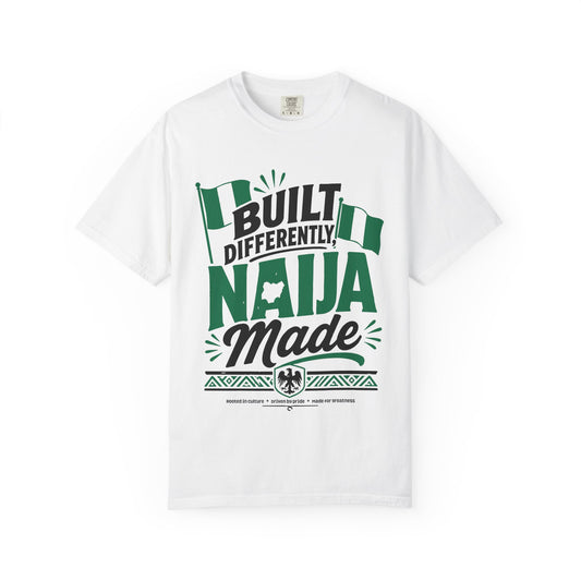 Naija Made T-Shirt — "Built Differently" Nigerian Pride Tee