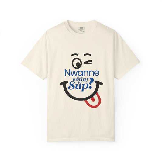 Nwanne Wetin dey Sup? Smiley Graphic T-Shirt