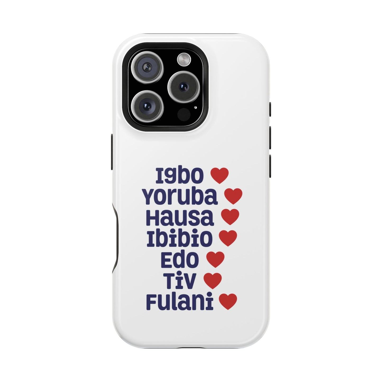 Phone Case — Nigerian Ethnic Pride List (Igbo, Yoruba, Hausa, Ibibio, Edo, Tiv, Fulani)