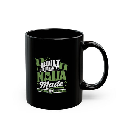 Black Mug - "Built Differently Naija Made" Coffee Cup (11oz/15oz)