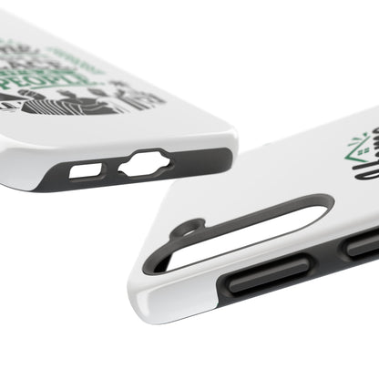 Phone Case - "Home is Not a Place, It's a People" Tough Protective Case