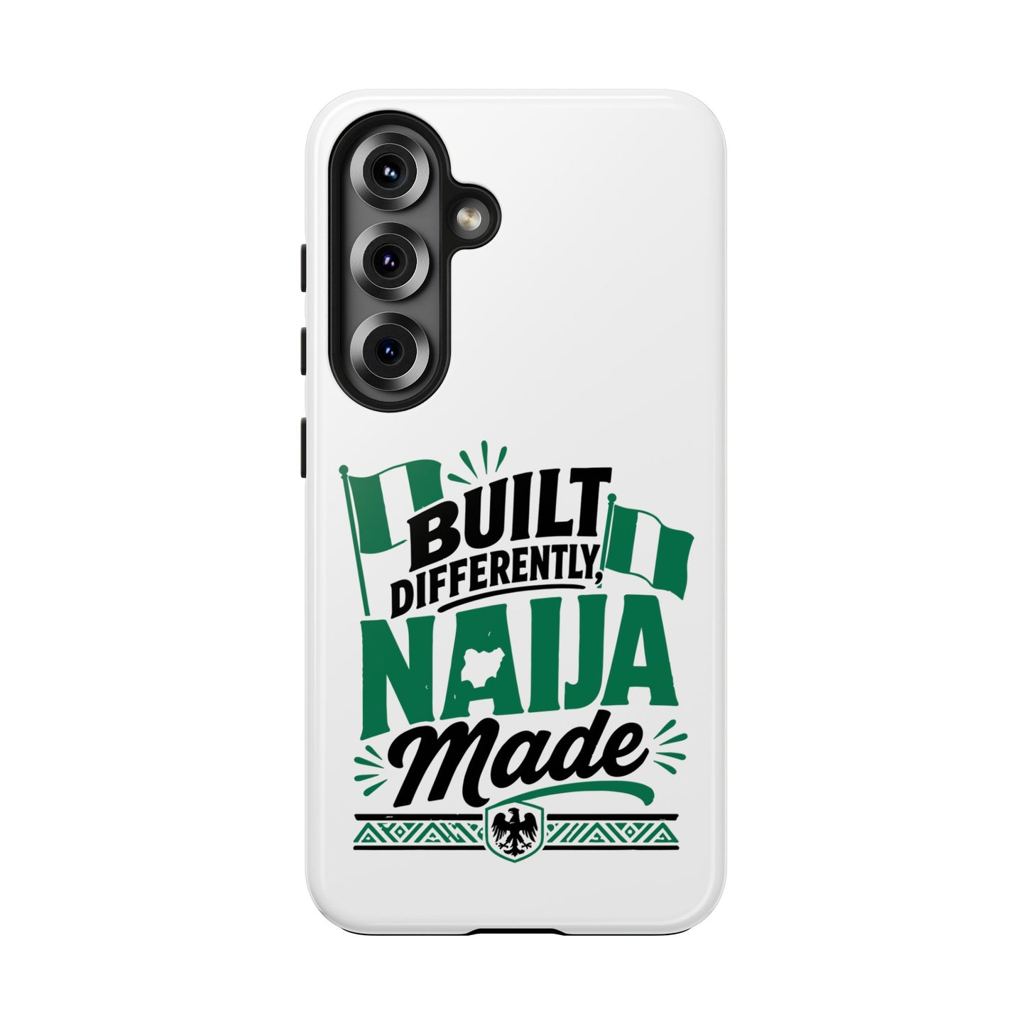 Naija Made Tough Phone Case — Built Differently Nigerian Pride Protective Cover