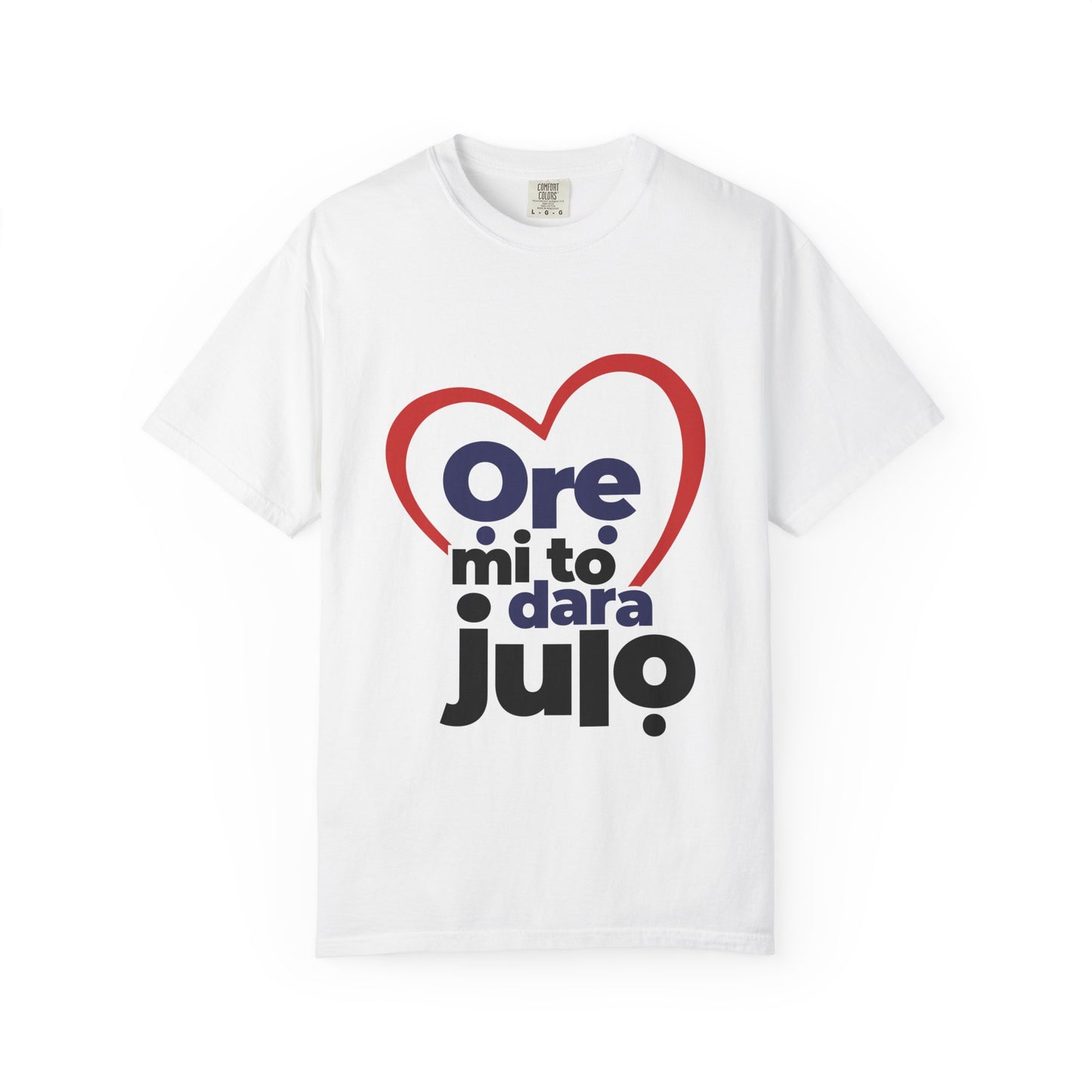 T-Shirt — "Ore mi to dara julo" Heart Graphic