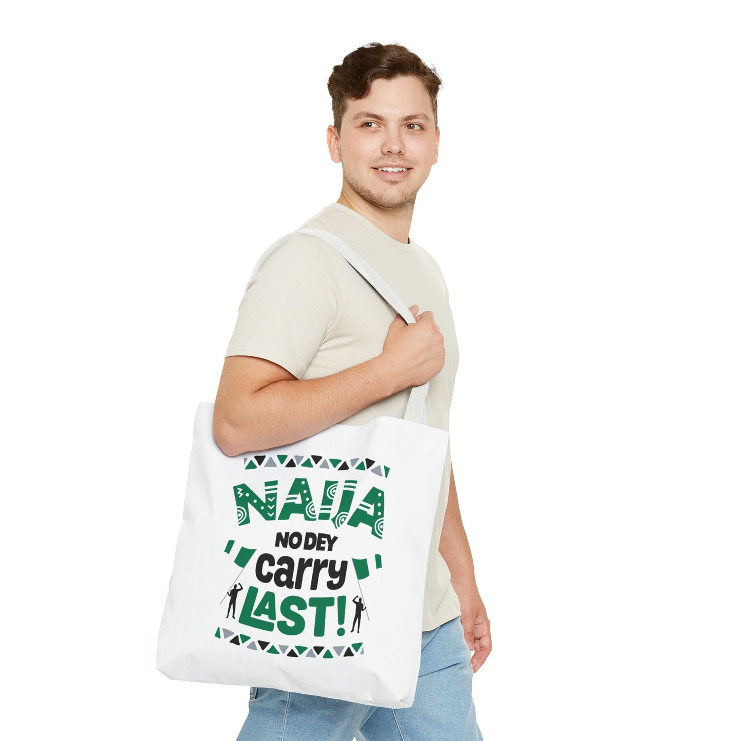 Naija No Dey Carry Last Tote Bag - Fun Eco-Friendly Bag, Gift for Nigerians, Everyday Use, Travel, Shopping, Festival