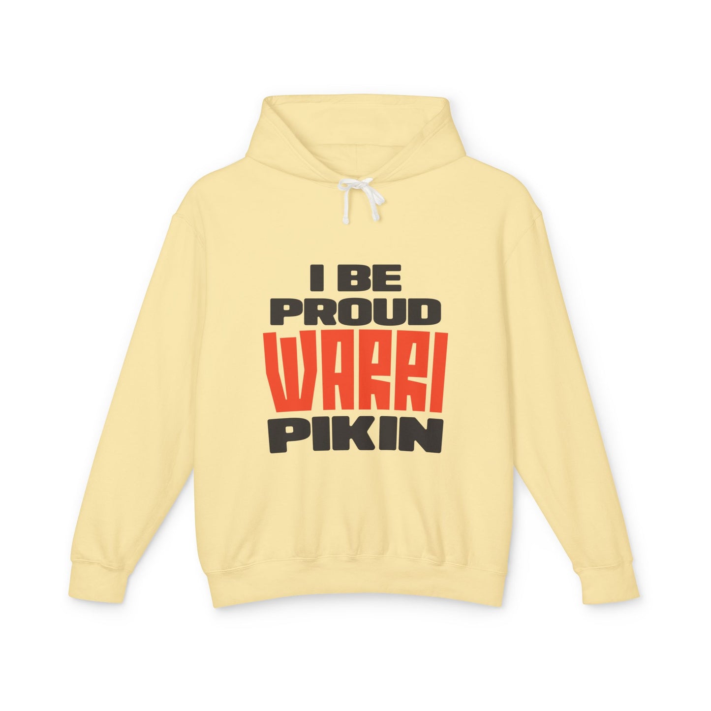 I Be Proud Warri Pikin Hoodie — Afro-Caribbean Pride Lightweight Hooded Sweatshirt