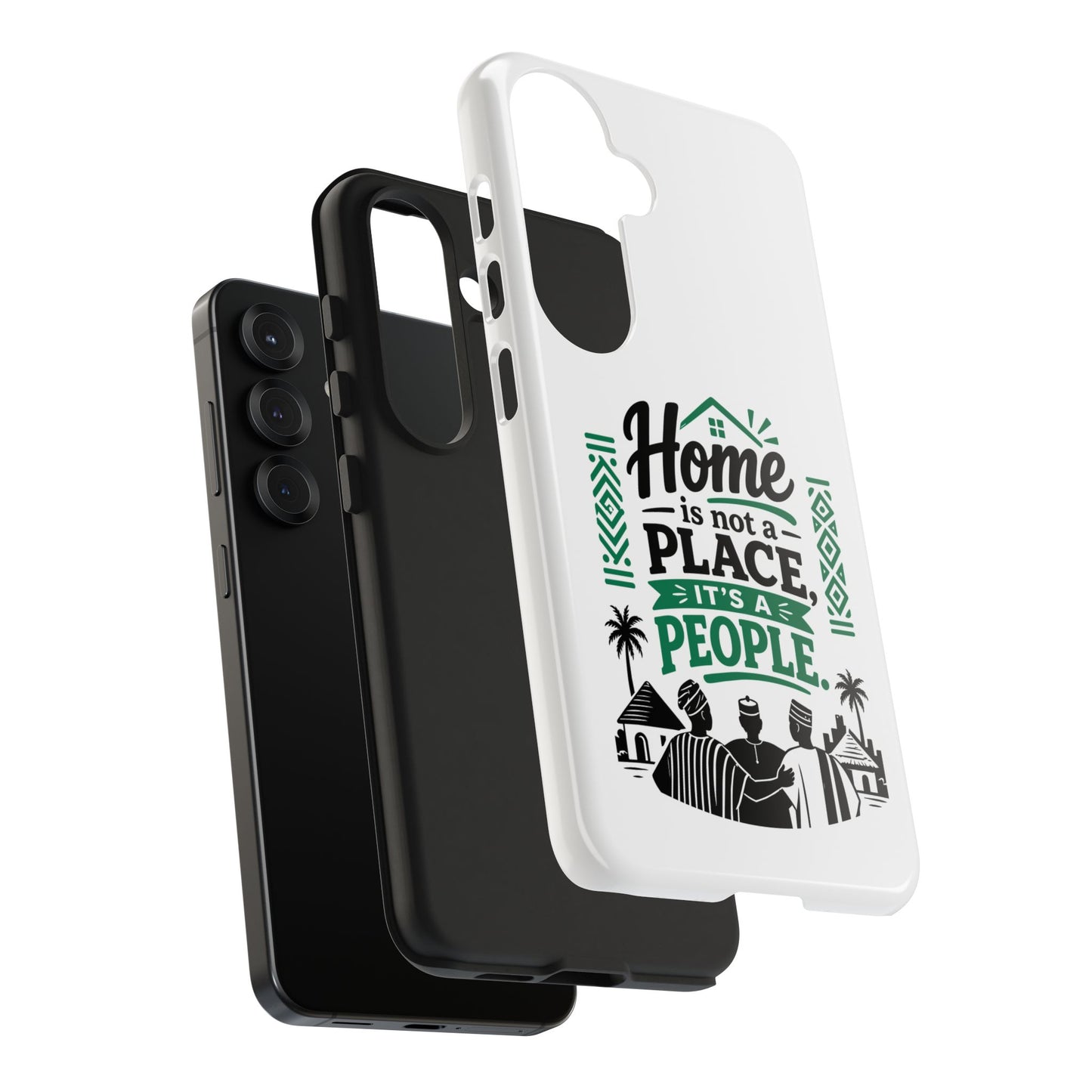 Phone Case - "Home is Not a Place, It's a People" Tough Protective Case