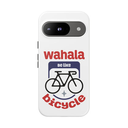 Phone Case | Wahala Be Like Bicycle Tough Cases | Gift for Cyclists | Funny Phone Cover | Trendy Cycling Accessories