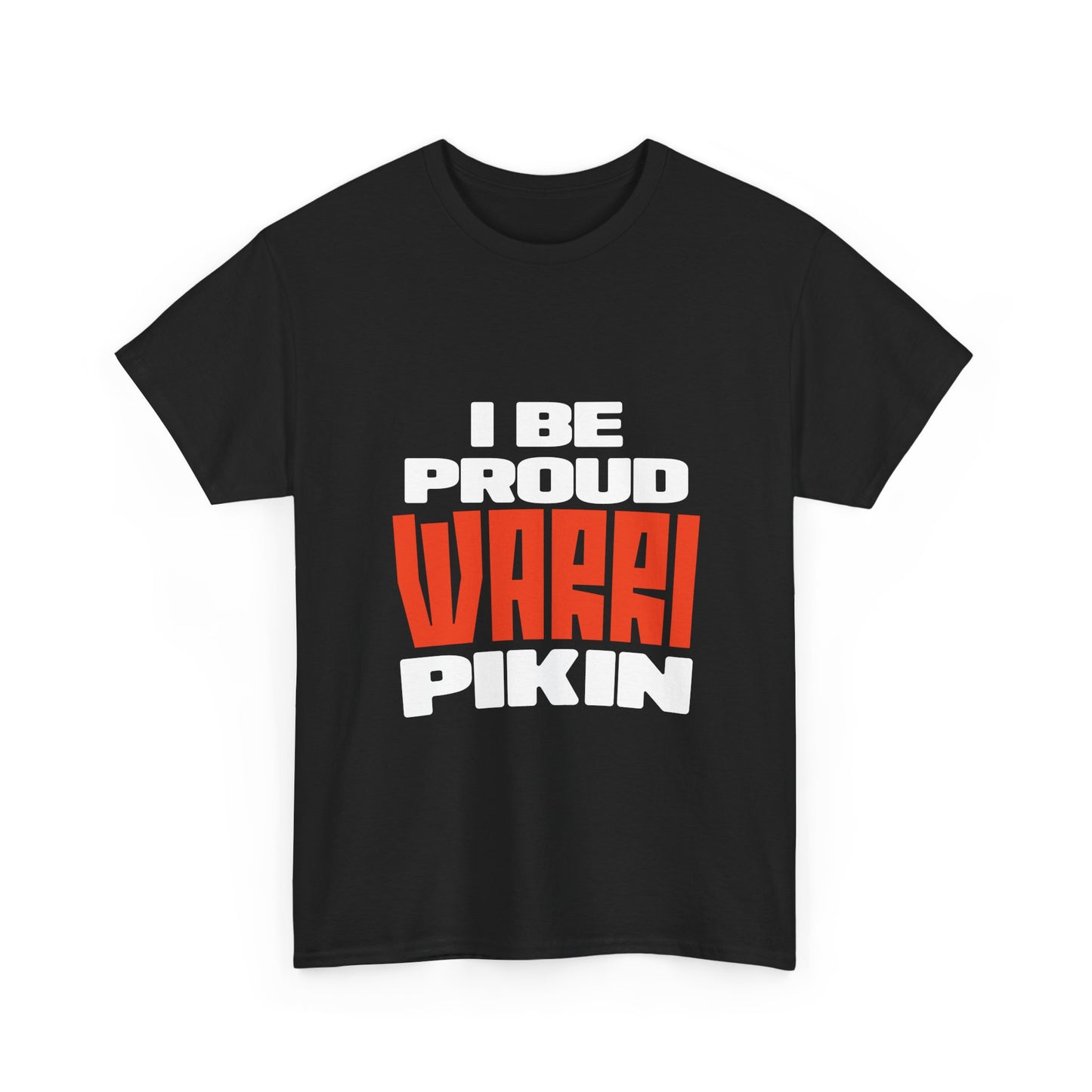 ''I be proud warri pikin'' Unisex Heavy Cotton Tee