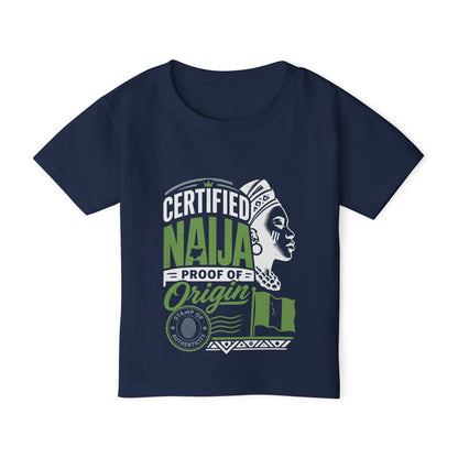 Certified Naija Toddler T-Shirt — Proof of Origin Nigerian Pride Baby Tee