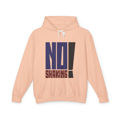 No Shaking Hoodie — Statement Pullover