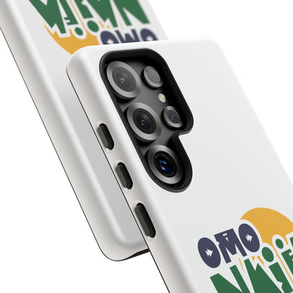"Omo Naija Ni Mi" Nigerian Pride Protective Case