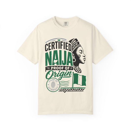 Certified Naija Proof of Origin Naija Style T-Shirt