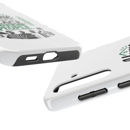 Phone Case - "Home is Not a Place, It's a People" Tough Protective Case