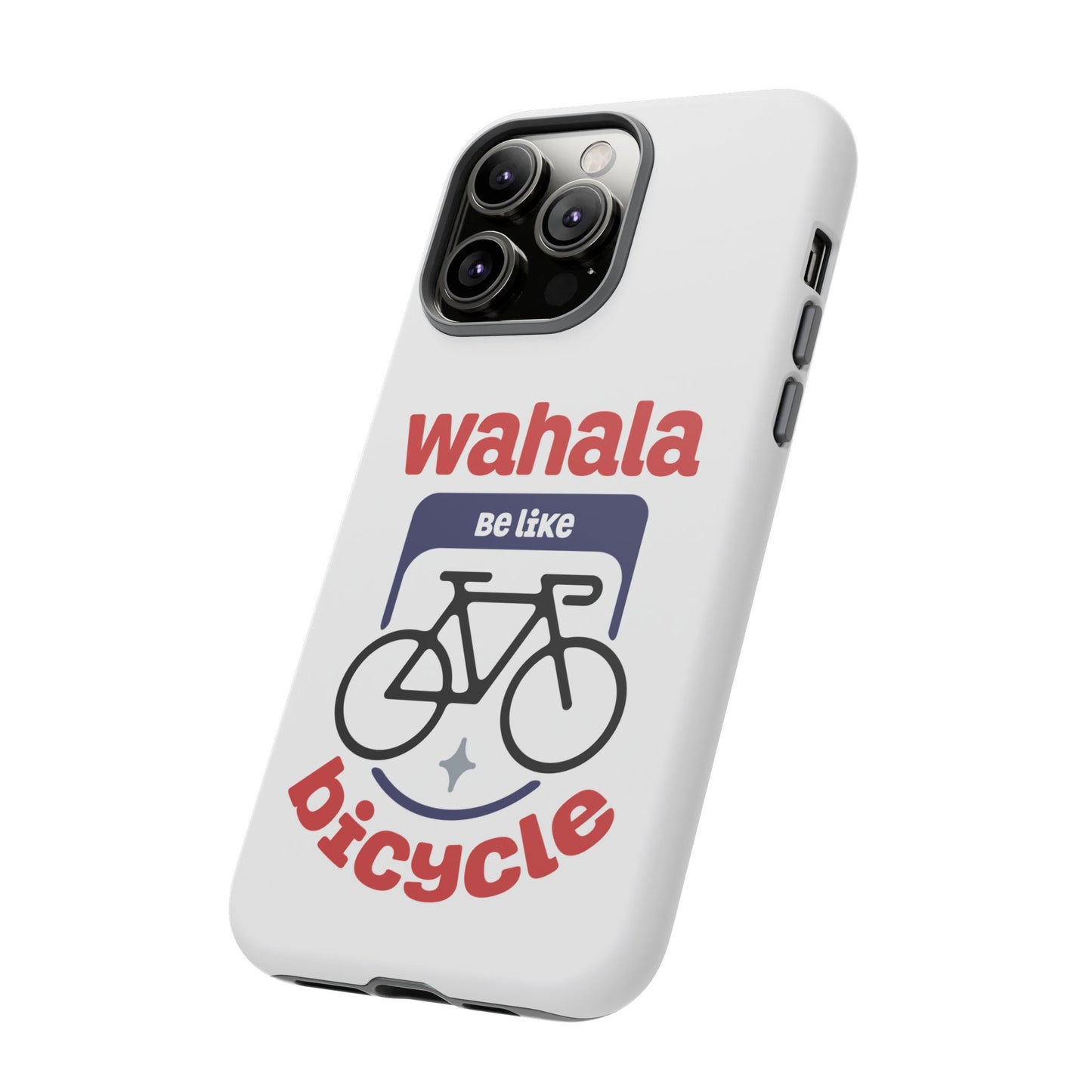 Bicycle Phone Case | Wahala Be Like | Tough Cases | Gift for Cyclists | Funny Phone Cover | Trendy Cycling Accessories