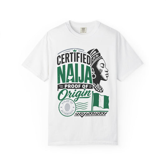 Certified Naija Proof of Origin Naija Style T-Shirt