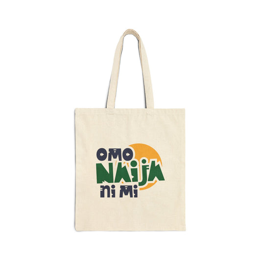Omo Naija Ni Mi Cotton Canvas Tote Bag — Nigerian Pride Eco Shopper