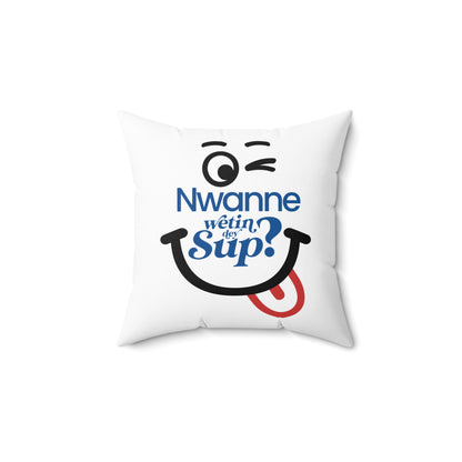 Nwanne Wetin Dey Sup? Smile Graphic Throw Pillow — Nigerian Pidgin Decorative Cushion