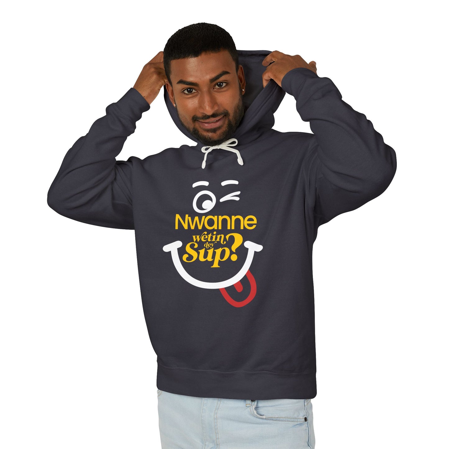 Nwanne Wetin Dey Sup? Hoodie – Playful Nigerian Pidgin Smile Sweatshirt