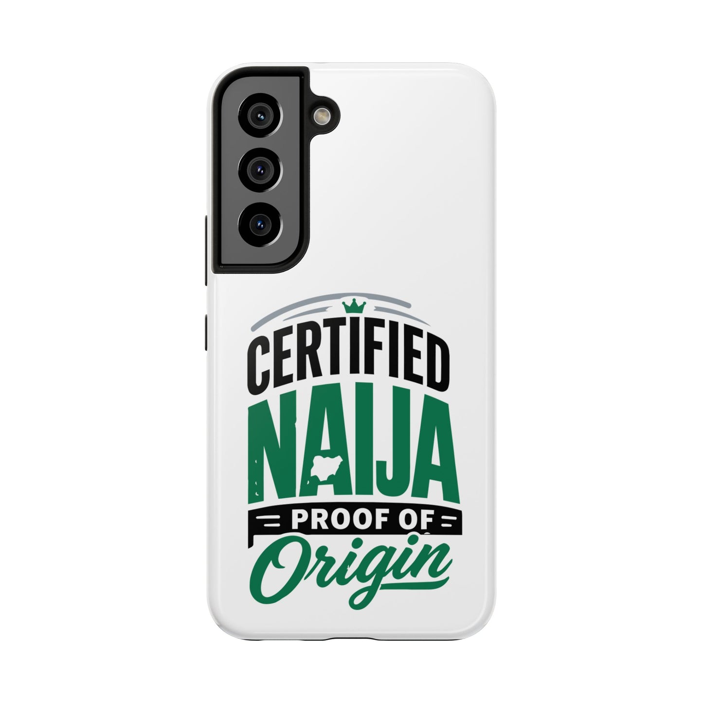 Certified Naija Phone Case – ‘Proof of Origin’ Tough Protective Cover