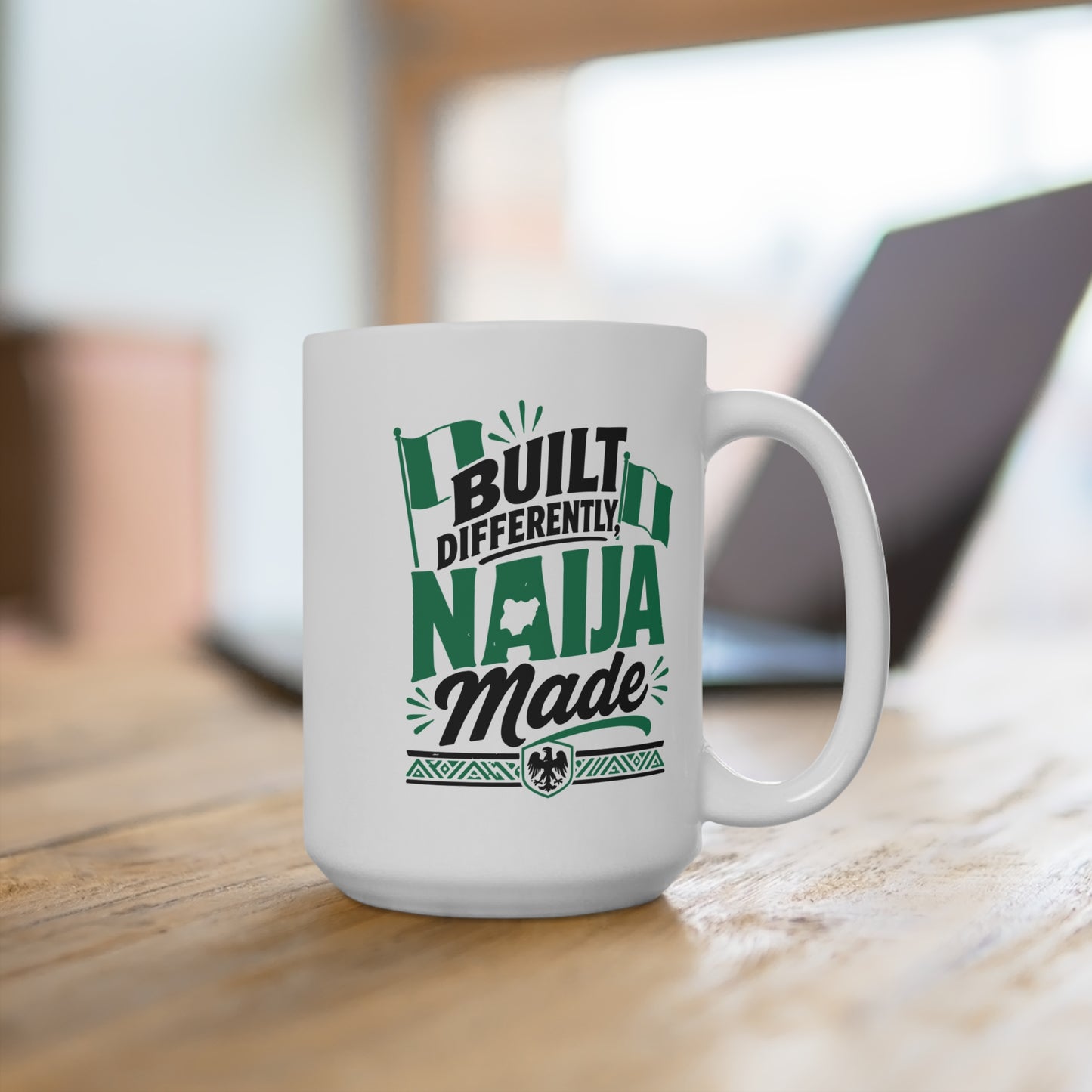 Mug — "Built Differently, Naija Made" 15oz Nigerian Pride Coffee Mug