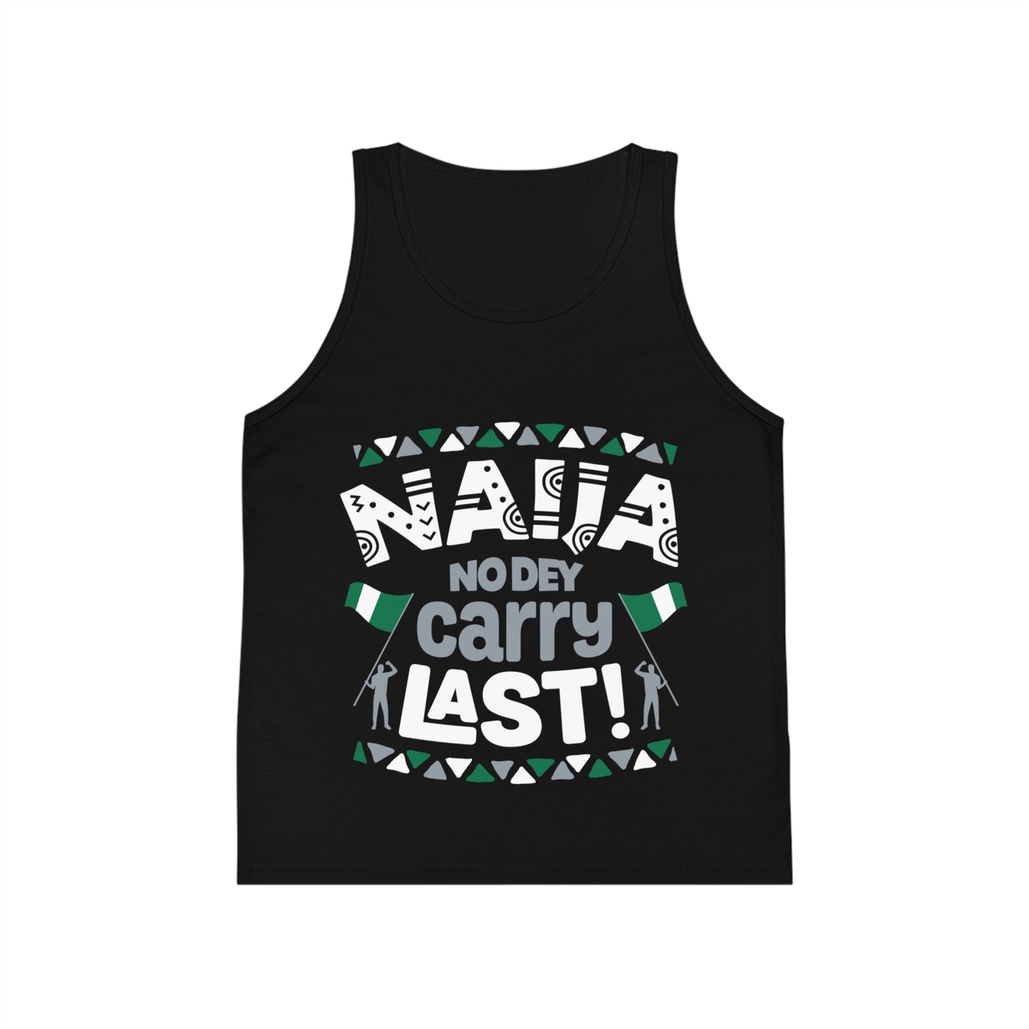 Kid's Tank Top - "Naija No Dey Carry Last" Nigerian Pride Graphic