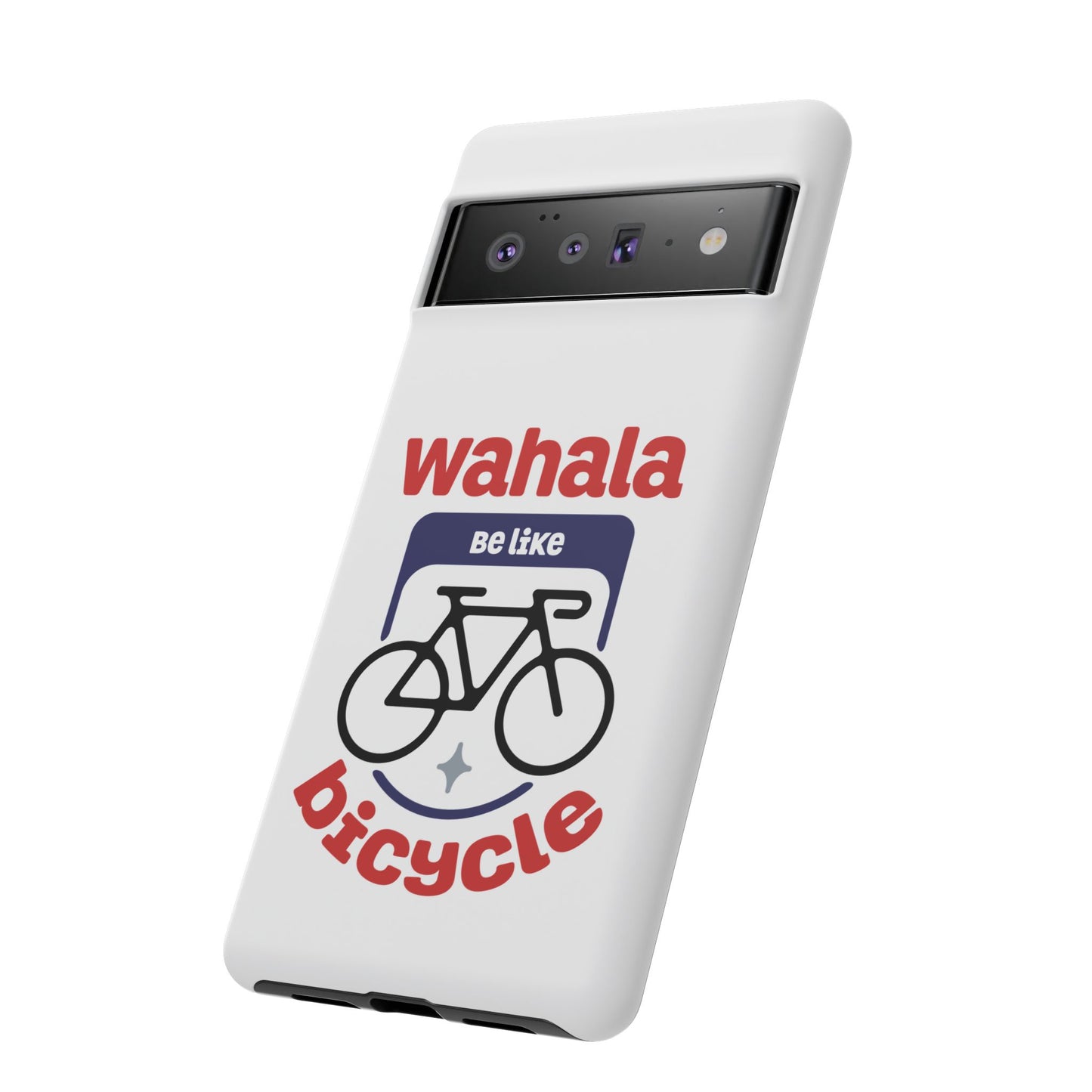 Phone Case | Wahala Be Like Bicycle Tough Cases | Gift for Cyclists | Funny Phone Cover | Trendy Cycling Accessories