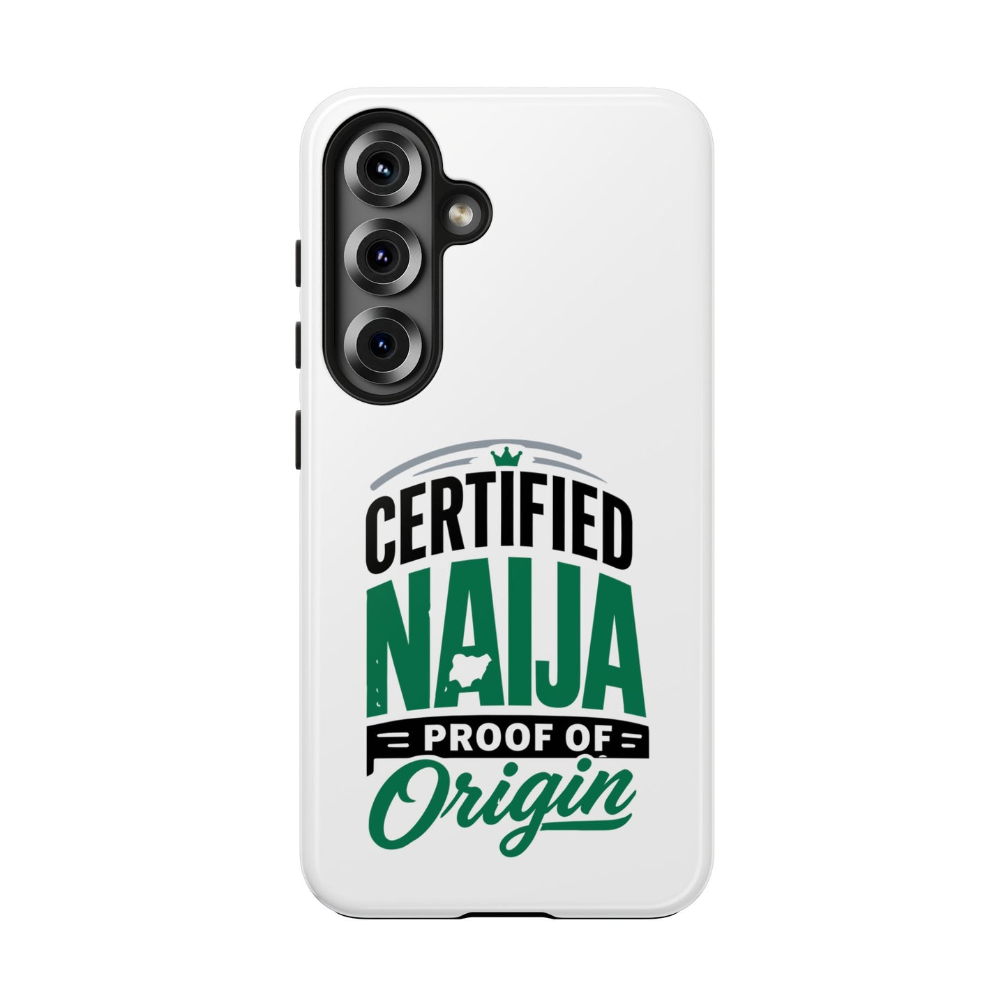 Certified Naija Phone Case – ‘Proof of Origin’ Tough Protective Cover