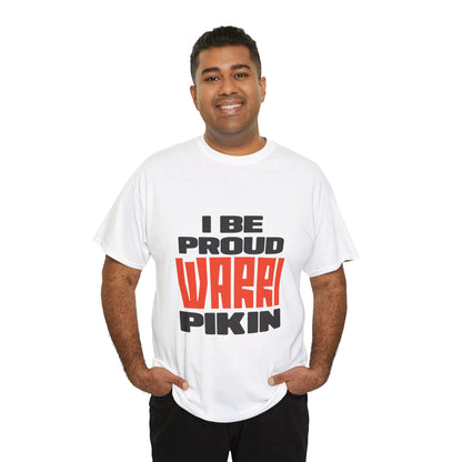 ''I be proud warri pikin'' Unisex Heavy Cotton Tee