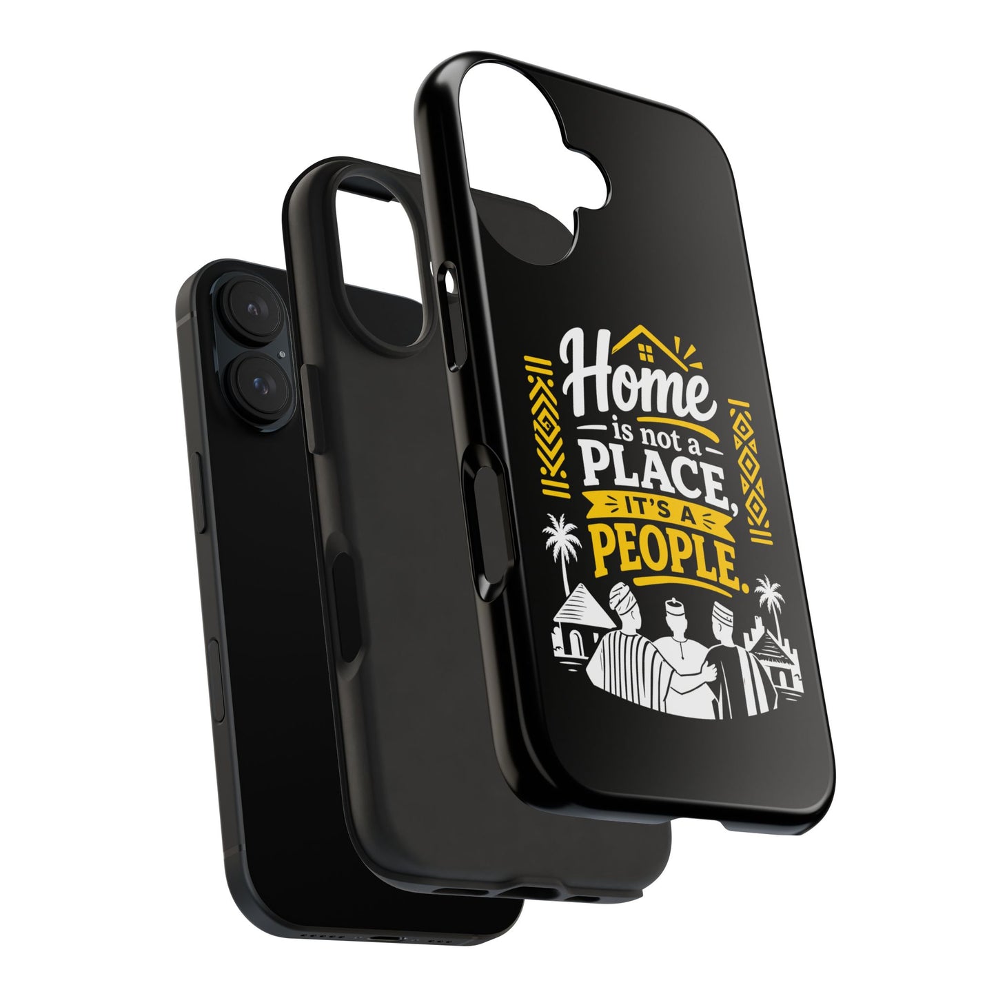 Phone Case — "Home Is Not a Place, It's a People" Black Tough Protective Cover