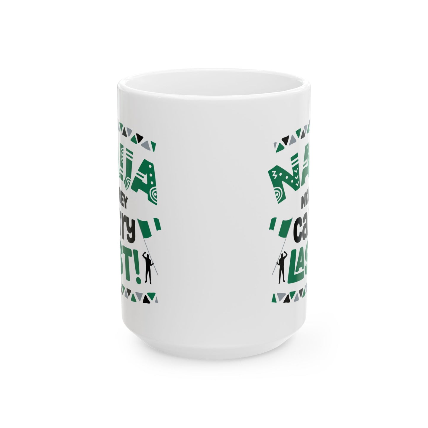 Nigerian Pop Culture, Fun Ceramic Mug for Coffee Lovers, Gift for Dad or Mom, Funny Quote Mug, Unique Birthday Gift, Home Kitchen Decor