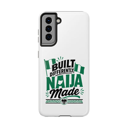 Naija Made Tough Phone Case — Built Differently Nigerian Pride Protective Cover
