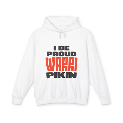 I Be Proud Warri Pikin Hoodie — Afro-Caribbean Pride Lightweight Hooded Sweatshirt