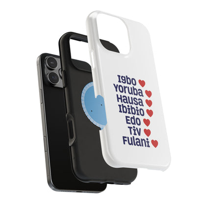Phone Case — Nigerian Ethnic Pride List (Igbo, Yoruba, Hausa, Ibibio, Edo, Tiv, Fulani)