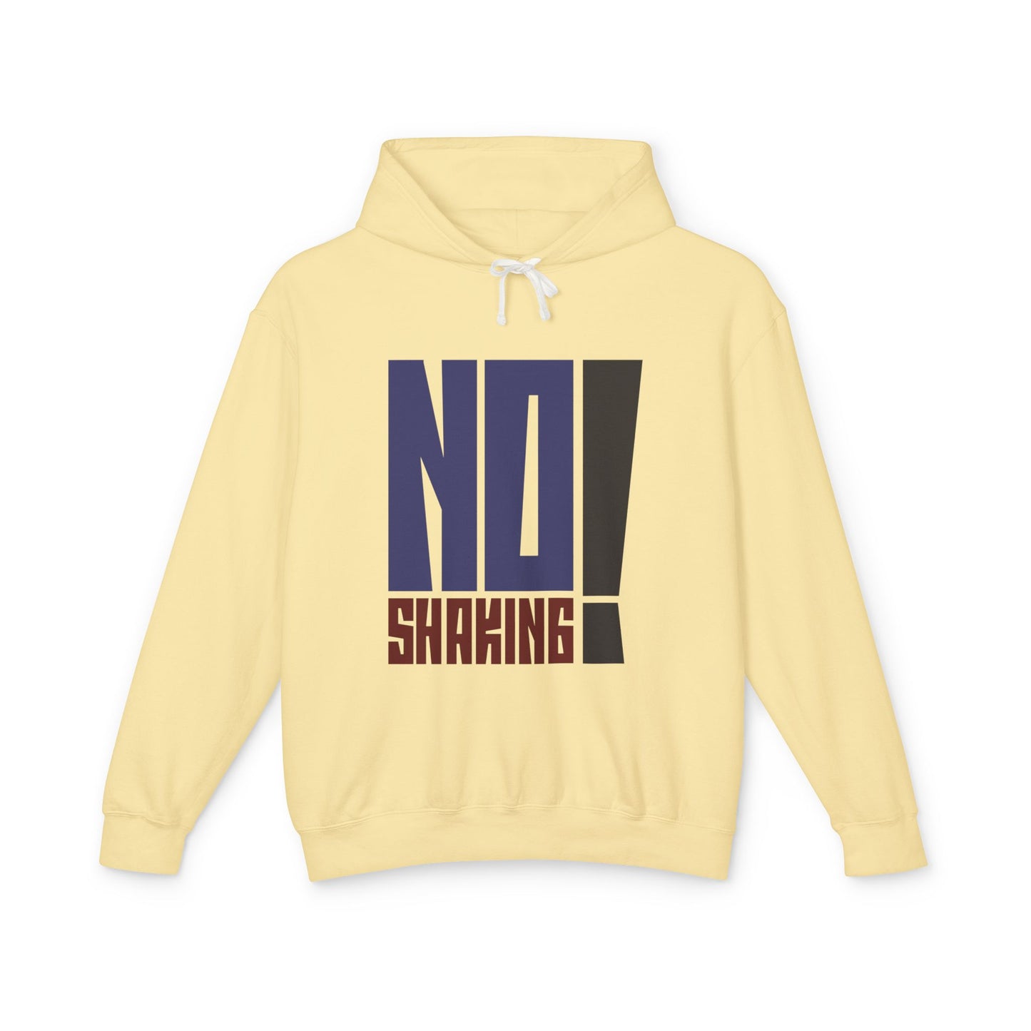 No Shaking Hoodie — Statement Pullover