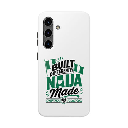 Naija Made Tough Phone Case — Built Differently Nigerian Pride Protective Cover