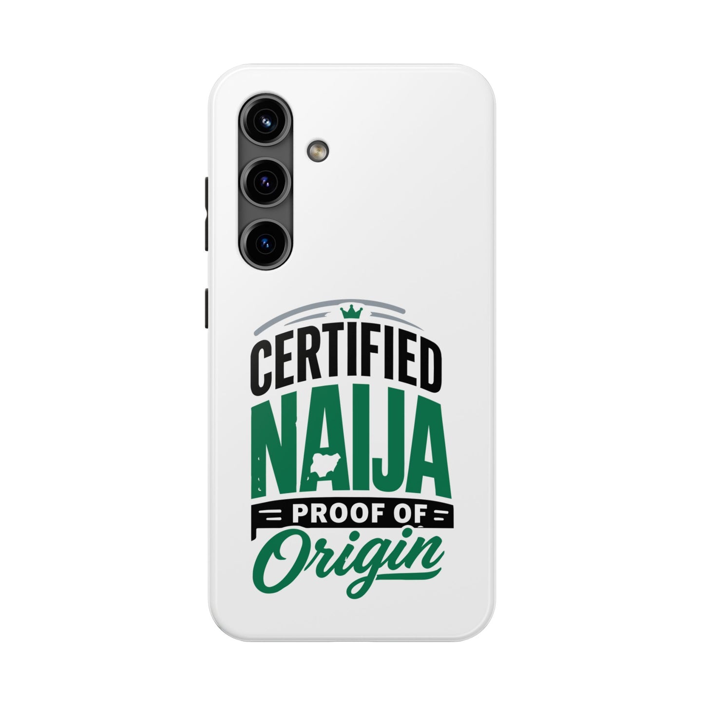 Certified Naija Phone Case – ‘Proof of Origin’ Tough Protective Cover