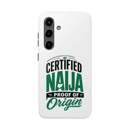 Certified Naija Phone Case – ‘Proof of Origin’ Tough Protective Cover
