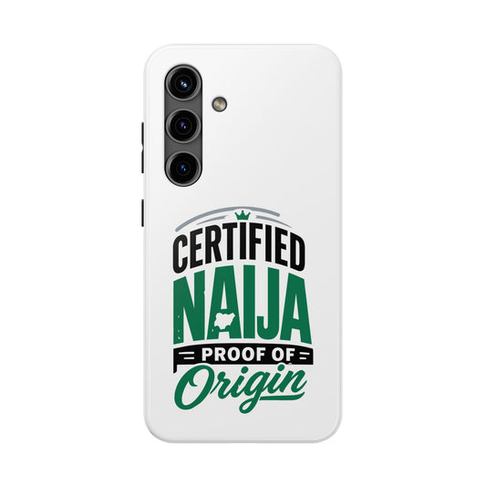 Certified Naija Phone Case – ‘Proof of Origin’ Tough Protective Cover