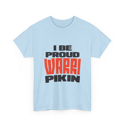 ''I be proud warri pikin'' Unisex Heavy Cotton Tee