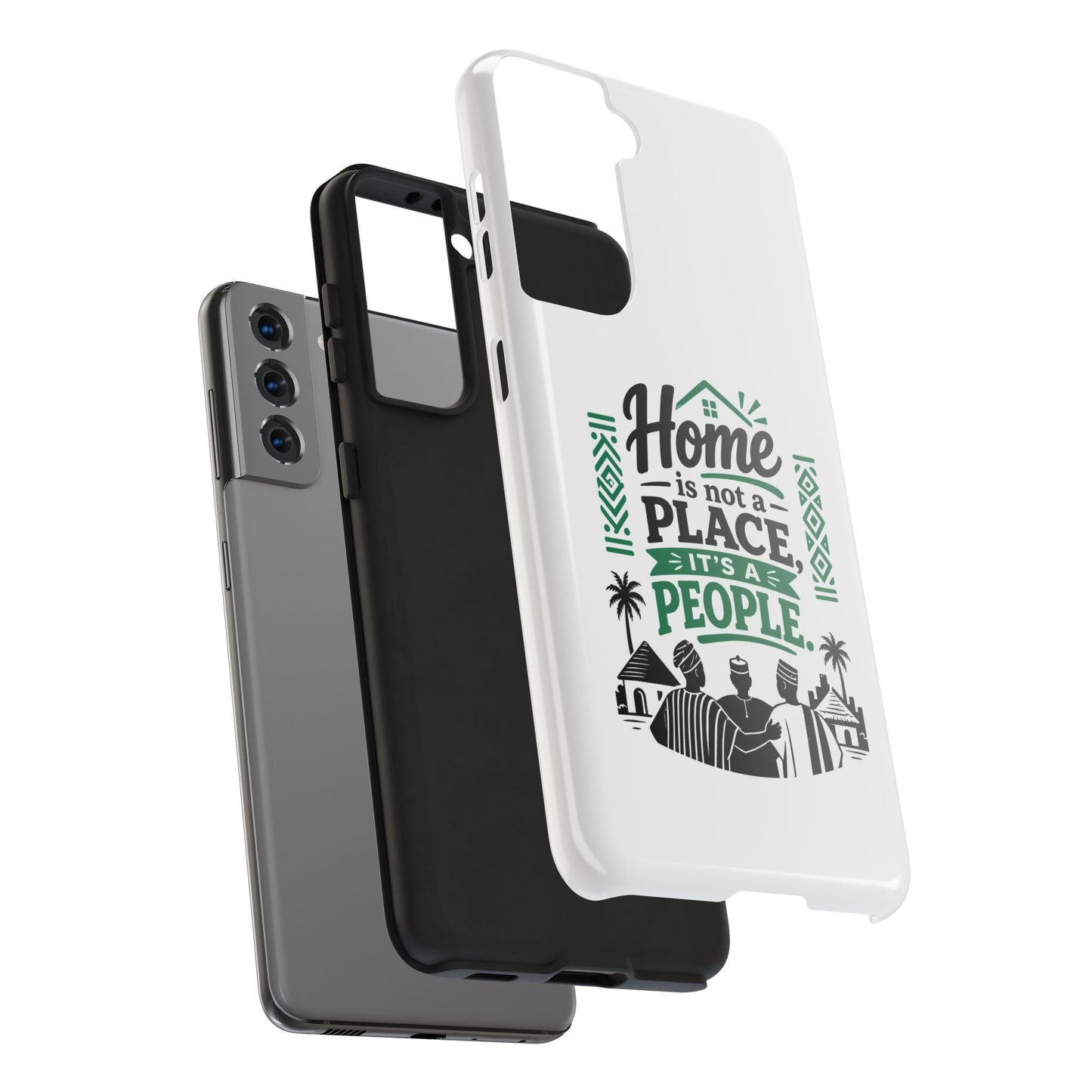 Phone Case - "Home is Not a Place, It's a People" Tough Protective Case