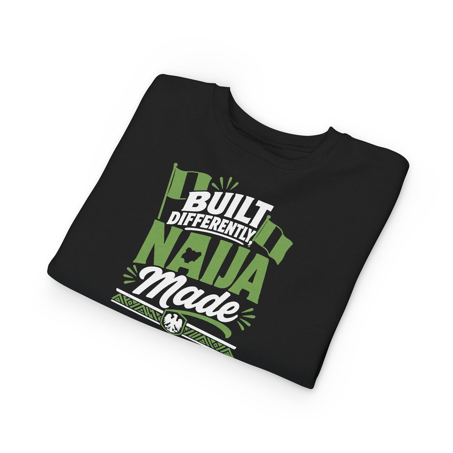 Toddler Sweatshirt - Built Differently Naija Made Nigerian Flag Kids Pullover