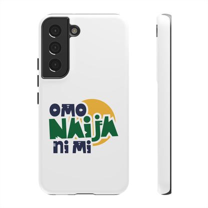 "Omo Naija Ni Mi" Nigerian Pride Protective Case