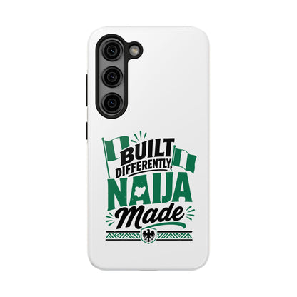 Naija Made Tough Phone Case — Built Differently Nigerian Pride Protective Cover