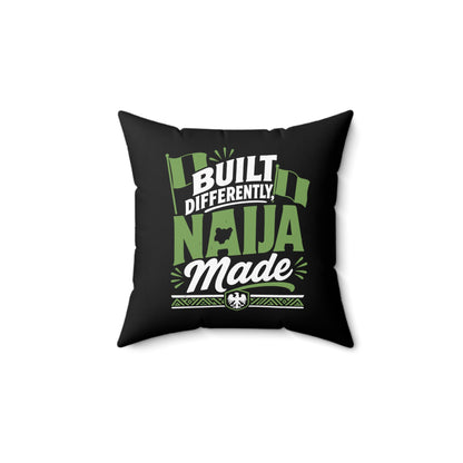 Square Pillow — "Built Differently Naija Made" Nigerian Pride Decorative Cushion