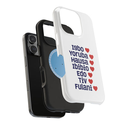 Phone Case — Nigerian Ethnic Pride List (Igbo, Yoruba, Hausa, Ibibio, Edo, Tiv, Fulani)