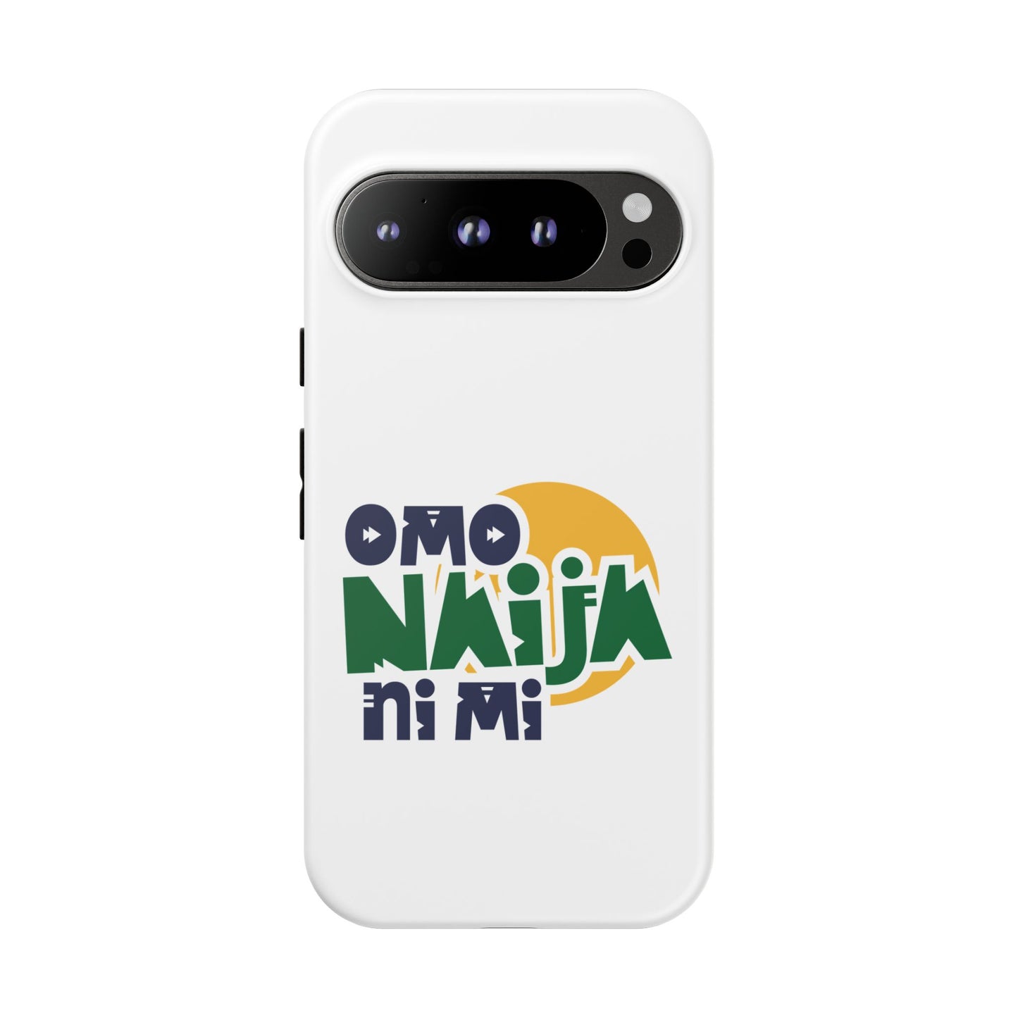 "Omo Naija Ni Mi" Nigerian Pride Protective Case