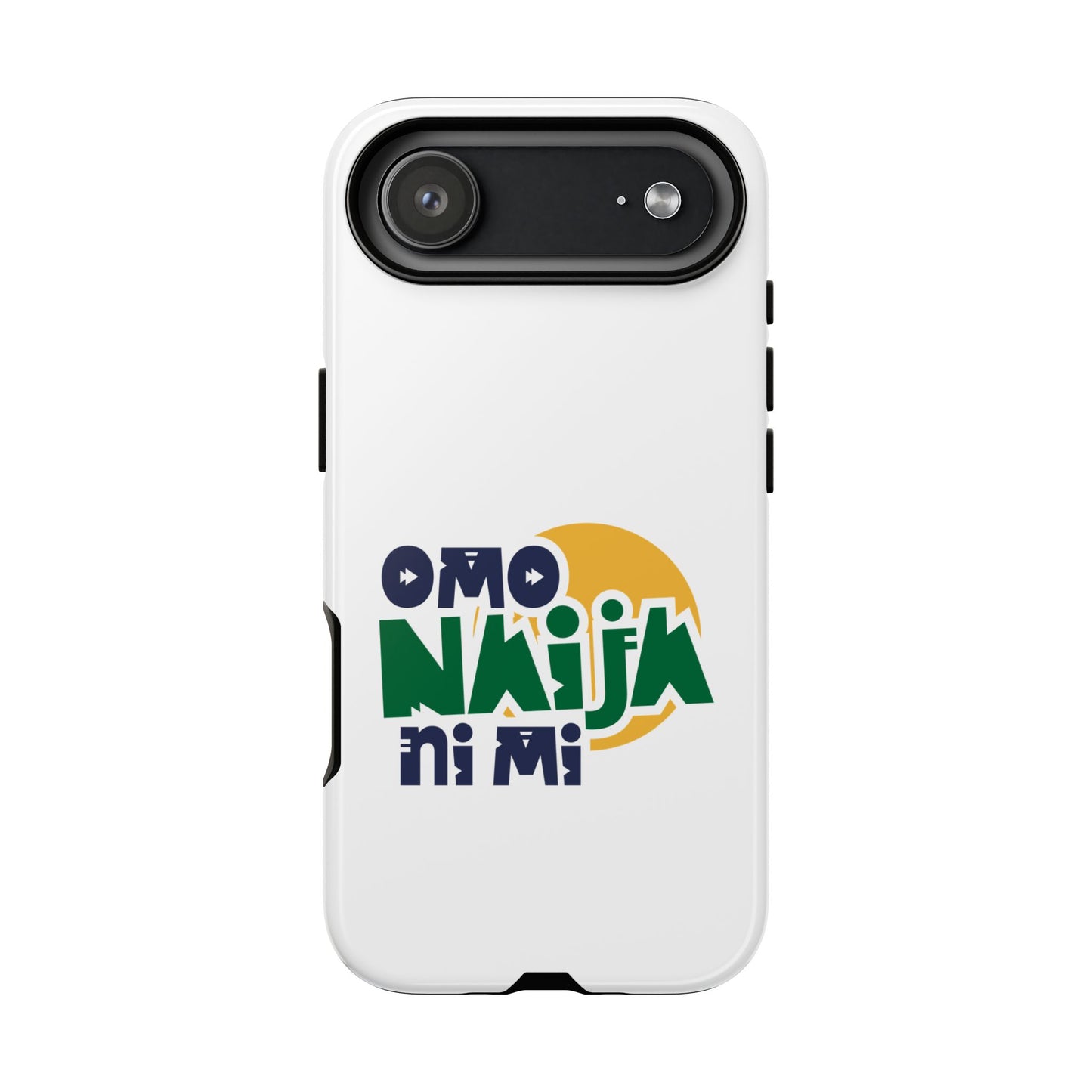 "Omo Naija Ni Mi" Nigerian Pride Protective Case