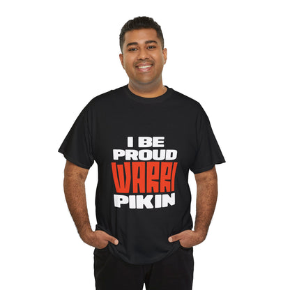 ''I be proud warri pikin'' Unisex Heavy Cotton Tee